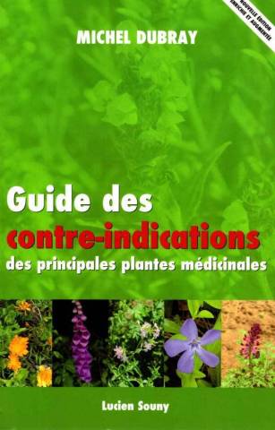 Guide des contre-indications des principales plantes mdicinales