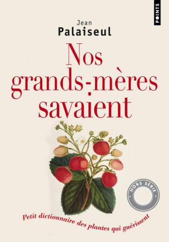 Nos grands-mres savaient