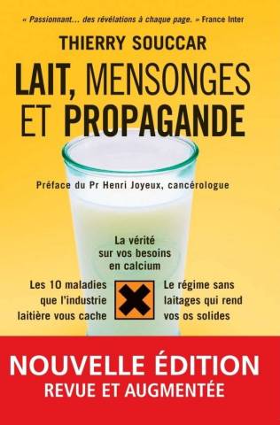 Lait, mensonge et propagande